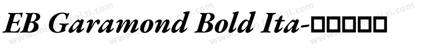 EB Garamond Bold Ita字体转换